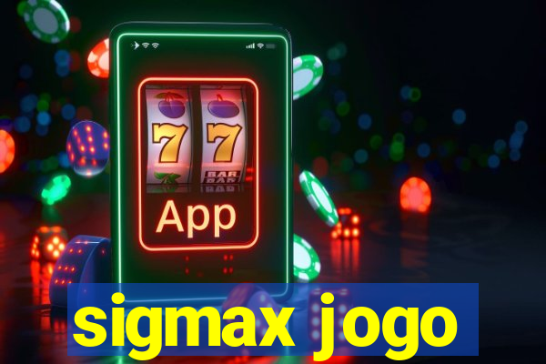 sigmax jogo
